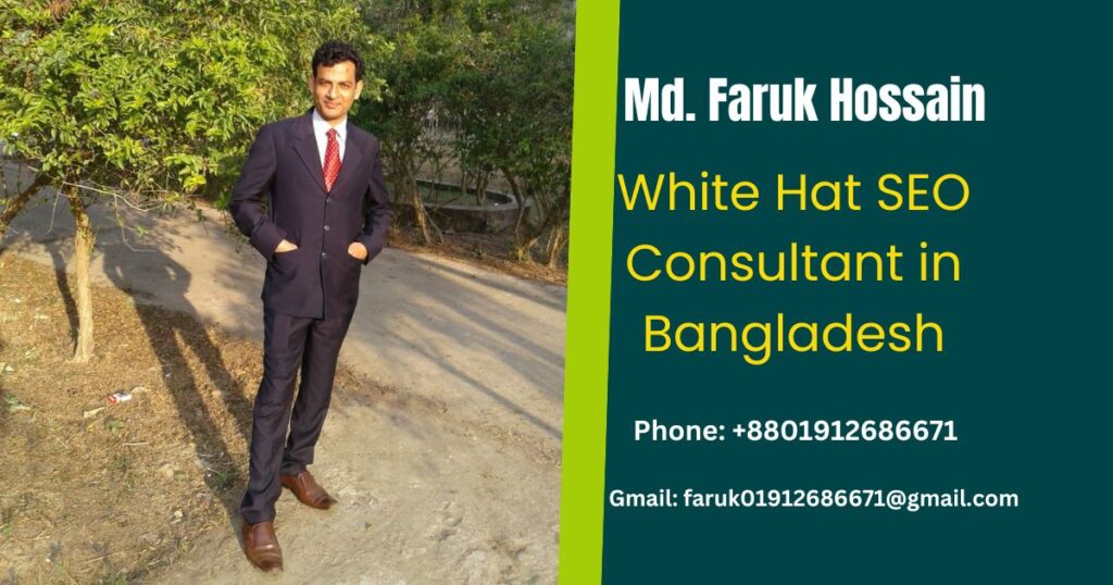 Md Faruk Hossain Best White Hat SEO Consultant in Bangladesh